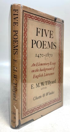 Five Poems , 1470-1870:; An Elementary Essay on the background of English Literature.