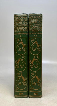 Item #315934 One Hundred Merrie & Delightsome Stories: (Les Cent Nouvelles Nouvelles). Arthur MACHEN