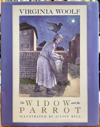 Item #317230 The Widow and the Parrot. Virginia WOOLF