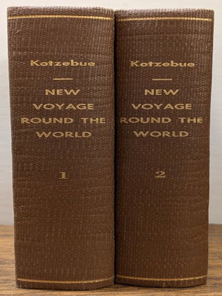 Item #317347 A New Voyage Round the World, in the Years 1823, 24, 25, and 26. Otto von KOTZEBUE
