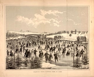 Item #317755 Skating Pond, Central Park, N.Y. 1861. D. T. VALENTINE, David Thomas