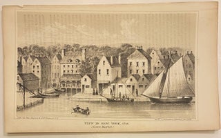 Item #317894 View in New York, 1746 (Lower Market). D. T. VALENTINE, David Thomas
