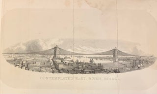Item #321362 Contemplated East River Bridge. Joseph SHANNON