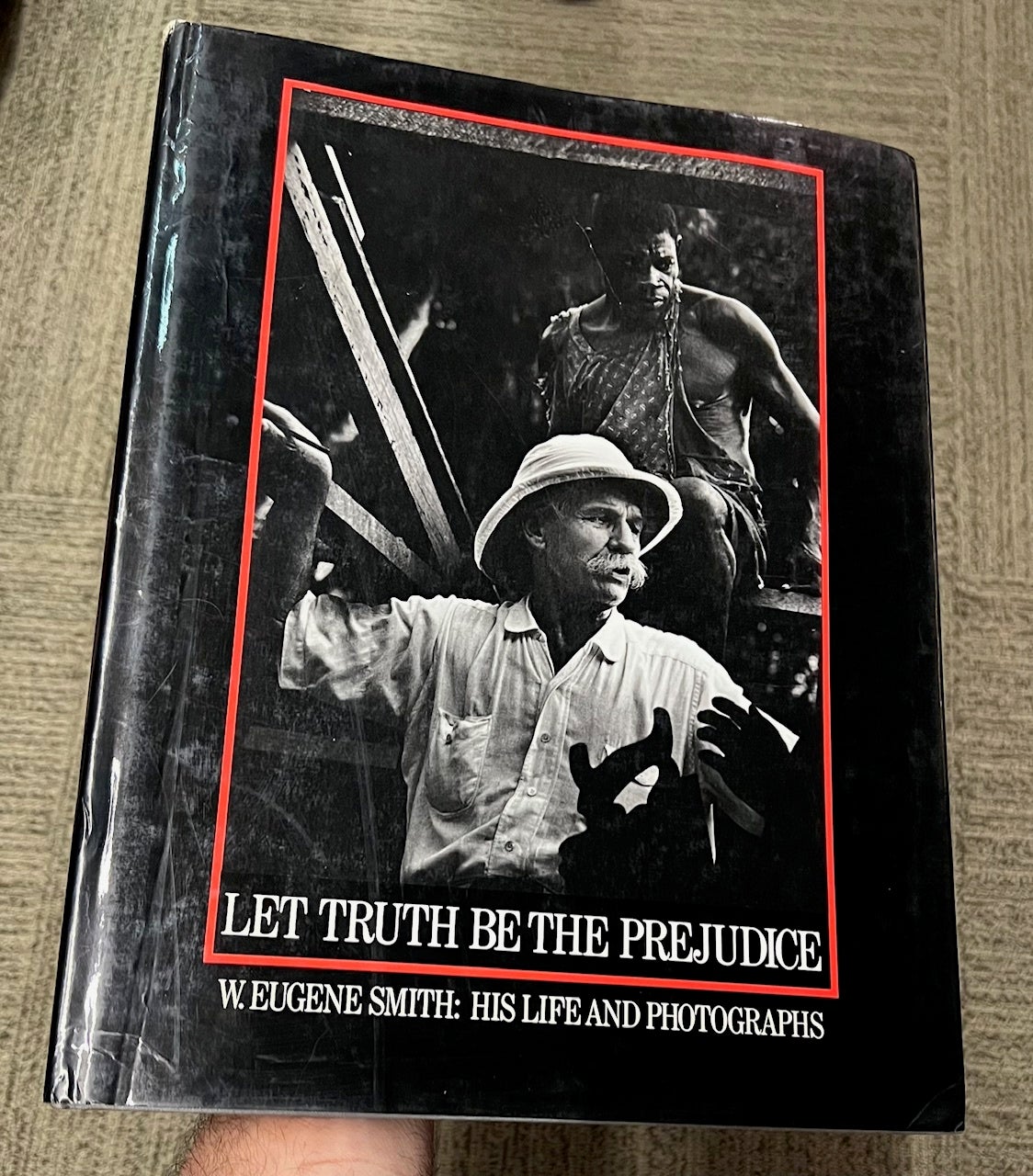 洋書】ユージン・スミス Let truth be the prejudice 【公式通販】