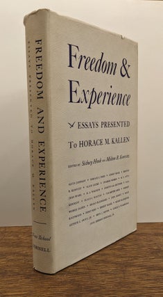 Item #321597 Freedom and Experience: Essays Presented to Horace M. Kallen. Sidney HOOK, Milton R....