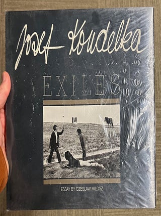 Item #321606 Exiles. Josef KOUDELKA, Czeslaw MILOSZ