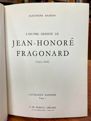 L'Oeuvre Dessine de Jean-Honore Fragonard (1732-1806).; Catalogue Raisonne.