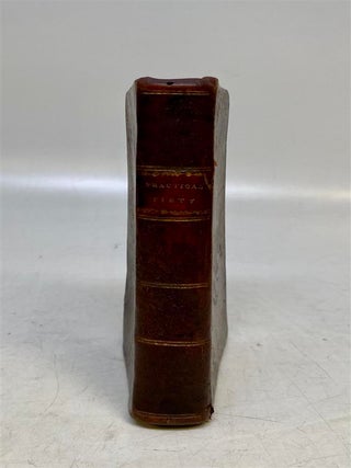 Practical Piety; Or, The Influence of the Religion of the Heart on the Conduct of the Life