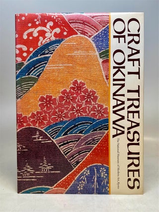 Item #322238 Craft Treasures of Okinawa. Michiaki KAWAKITA