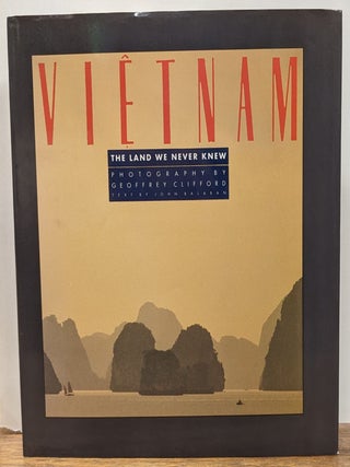 Item #322263 Vietnam: The Land We Never Knew. John BALABAN