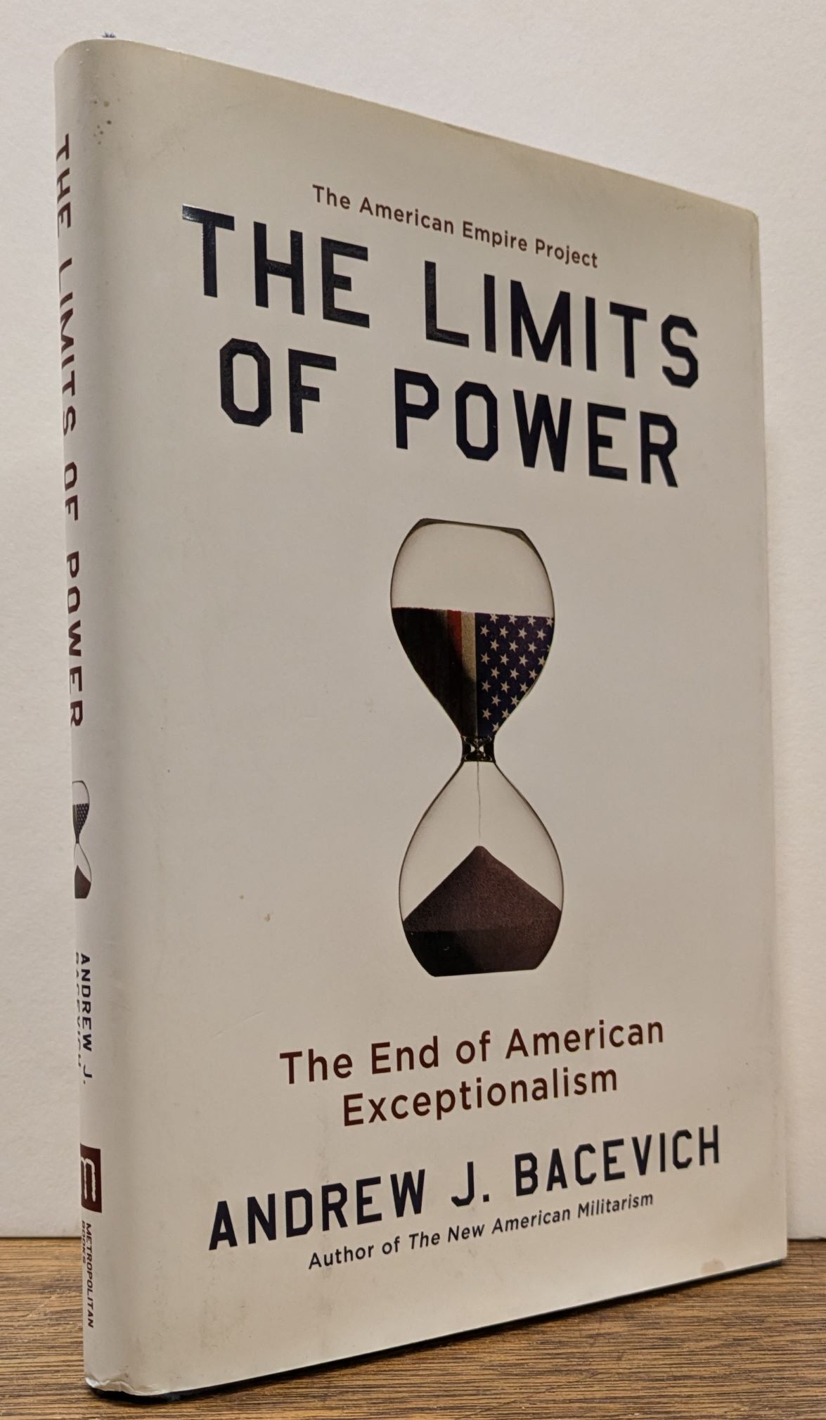 The Limits of Power: The End of American Exceptionalism | Andrew J