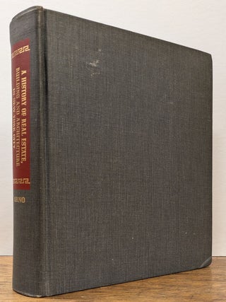 Item #323007 A History of Real Estate Building and Architecture in New York City During the Last...