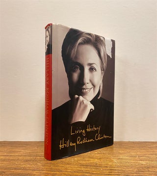 Item #323132 Living History. Hillary Rodham CLINTON