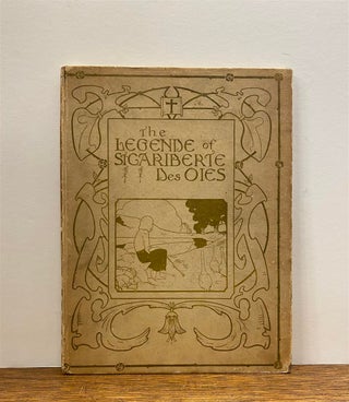 Item #323136 The Legend of Sainte Cariberte des Oies Done Into Verse. Gertrude HALL