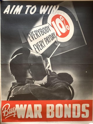 Item #323141 Aim to Win...; Buy War Bonds. GOVERNMENT PRINTING OFFICE