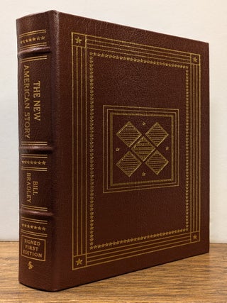 Item #323655 The New American Story. Bill BRADLEY
