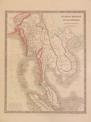 Item #323759 Birman Empire & Countries South East of the Ganges. John DOWER