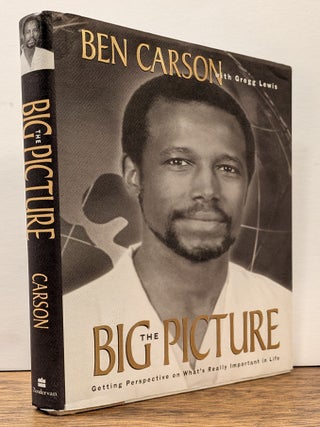 Item #323786 The Big Picture: Getting Perspective on What's Really Important in Life. Ben CARSON