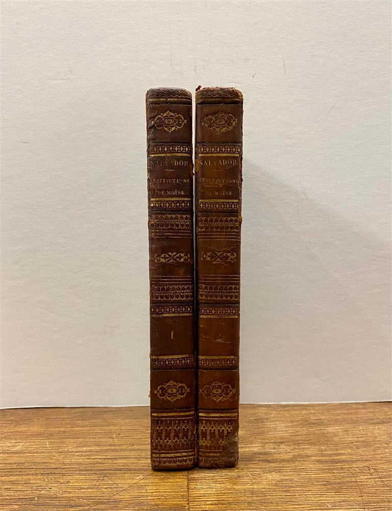 Item #323903 Histoire de Institutions de Moise, et du Peuple Hebreu. Tomes I et II. J. SALVADOR.