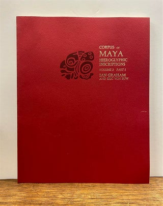 Item #324044 Corpus of Maya Hieroglyphic Inscriptions, Volume 2 Part 1: Naranjo. Ian GRAHAM, Eric...