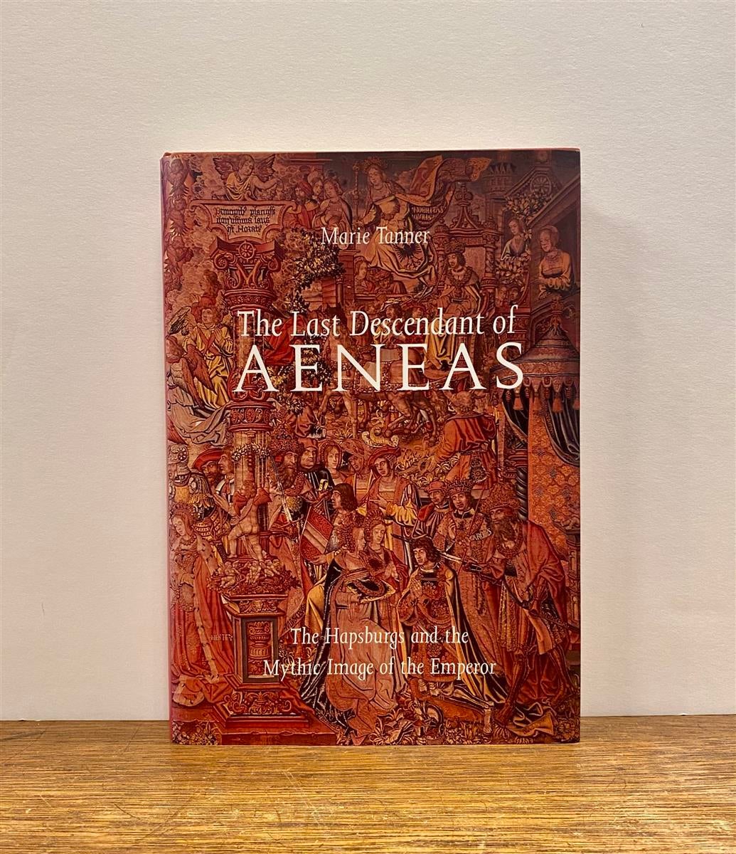 The Last Descendant of Aeneas: The Hapsburgs and the Mythic Image