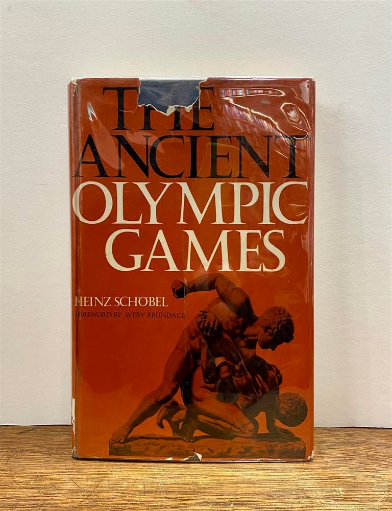 Item #324199 The Ancient Olympic Games. Heinz SCHOBEL.