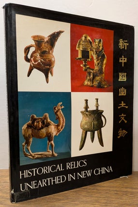Item #324204 Historical Relics Unearthed in New China. CHINA