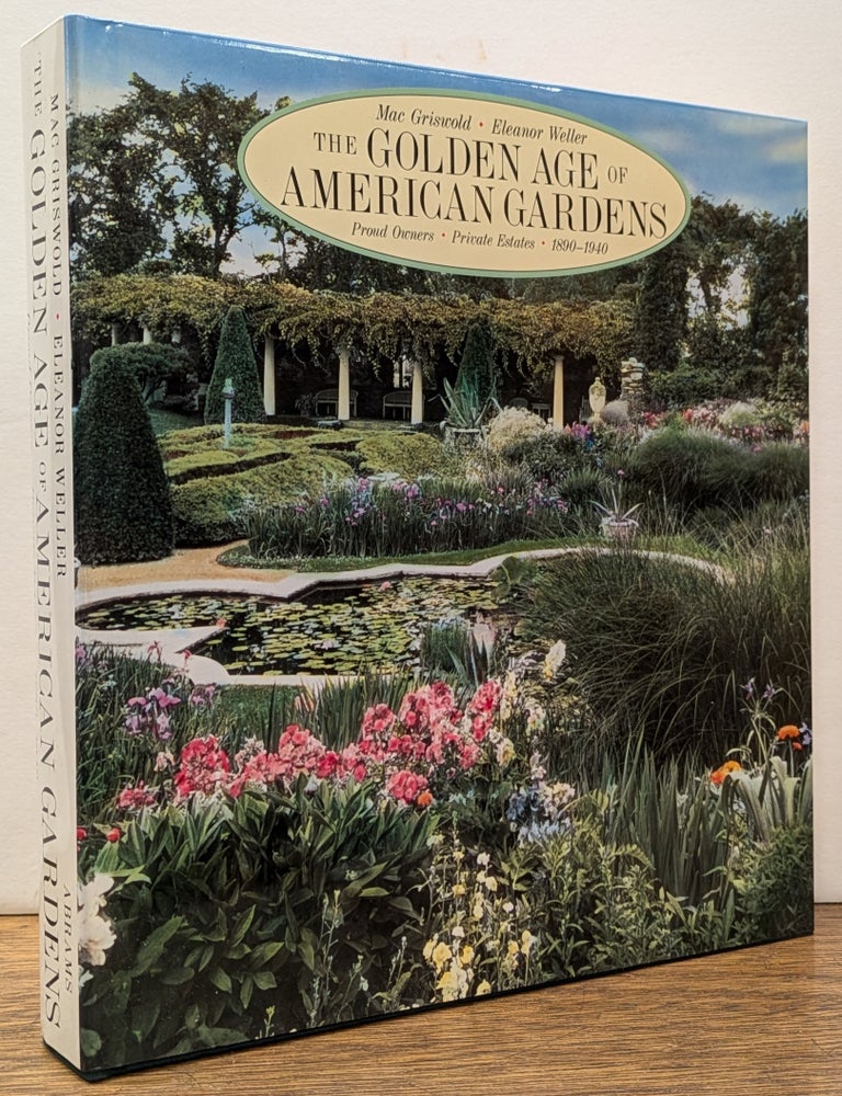 The Golden Age of American Gardens: Proud Owners & Private Estates ...