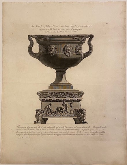 Item #324341 Vaso antico di gran mole che si vede nella Villa dell'Eccma Casa Lanti sul monte Gianicolo. Il corpo del medesimo e circondato da otto teste di Fauni e Silvani. Giovanni Battista PIRANESI.
