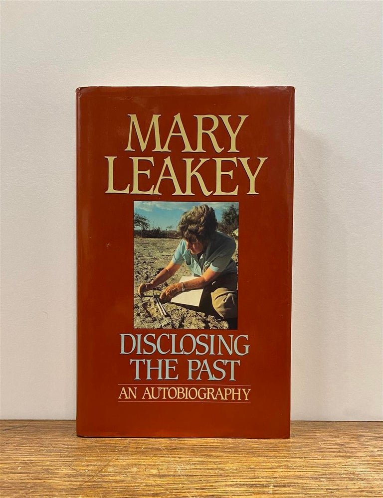 Item #324385 Disclosing the Past. Mary LEAKEY.