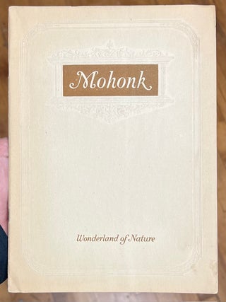 Item #324635 Lake Mohonk Mountain House. Mohonk Lake, Ulster County, N.Y. [Wonderland of Nature];...