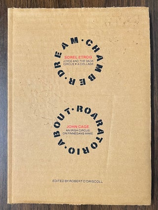 Dream Chamber: Joyce and the Dada Circus - A Collage. WITH:; About Roaratorio: An Irish Circus on Finnegans Wake.