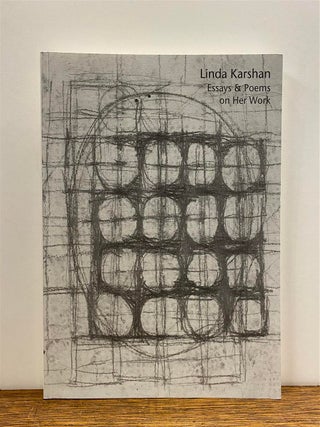 Item #325275 Linda Karshan: Essays & Poems on Her Work on the Occasion of Her 60th Birthday....