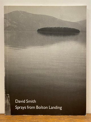 Item #325863 David Smith: Sprays from Bolton Landing. David SMITH