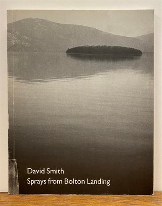 Item #325863 David Smith: Sprays from Bolton Landing. David SMITH
