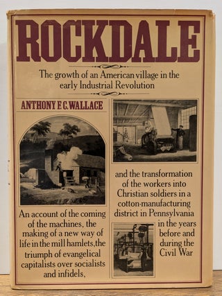 Item #327104 Rockdale: The Growth of an American Village in the early Industrial Revolution....