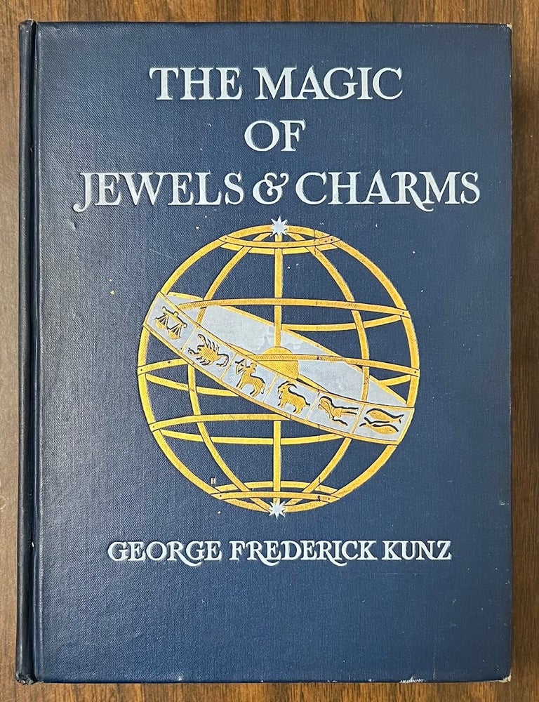 Item #327136 The Magic of Jewels & Charms. George Frederick KUNZ.