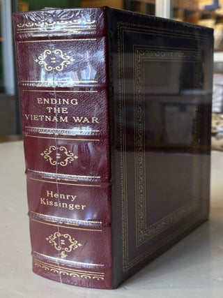 Item #327308 Ending the Vietnam War. Henry KISSINGER