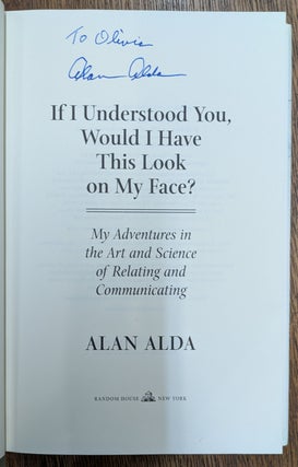 If I Understood You, Would I have This Look on My Face?; My Adventures in the Art and Science of Relating and Communicating