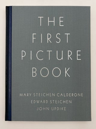 Item #327688 The First Picture Book. Everyday Things for Babies. Edward STEICHEN, Mary S. CALDERONE