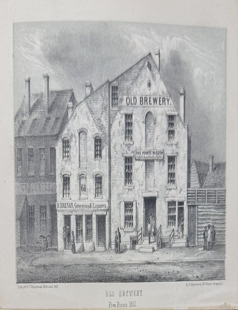 Item #327972 Old Brewery; Five Points. 1852. D. T. VALENTINE, David Thomas.
