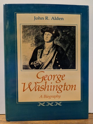 Item #327999 George Washington: A Biography. John R. ALDEN