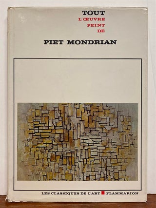 Item #328185 Tout l'oeuvre peint de Mondrian. Michel BUTOR, Maria Grazia OTTOLENGHI