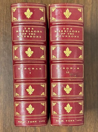 Item #328380 The Marriages of the Bourbons. Captain The Hon. D. BINGHAM