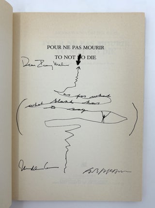 Pour ne pas Mourir; To Not to Die