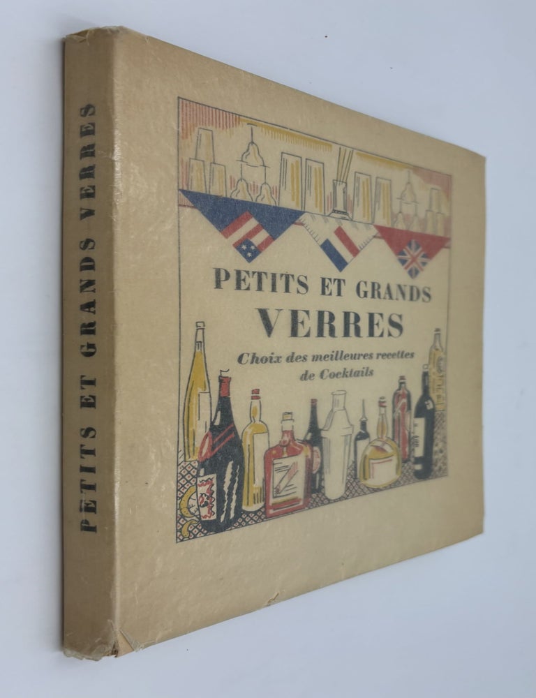 Item #328425 Petits et Grands Verres. Choix des Meilleures Recettes de Cocktails. Nina TOYE, A. H. ADAIR.