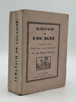 Item #328429 Almanach de Cocagne. Pour L'An 1921.; Dedie aux vrais Gourmands Et aux...