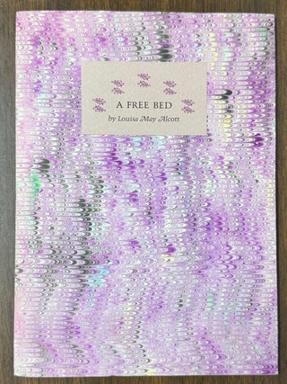 Item #328444 A Free Bed. Louisa May ALCOTT, Madeleine B. STERN, ed
