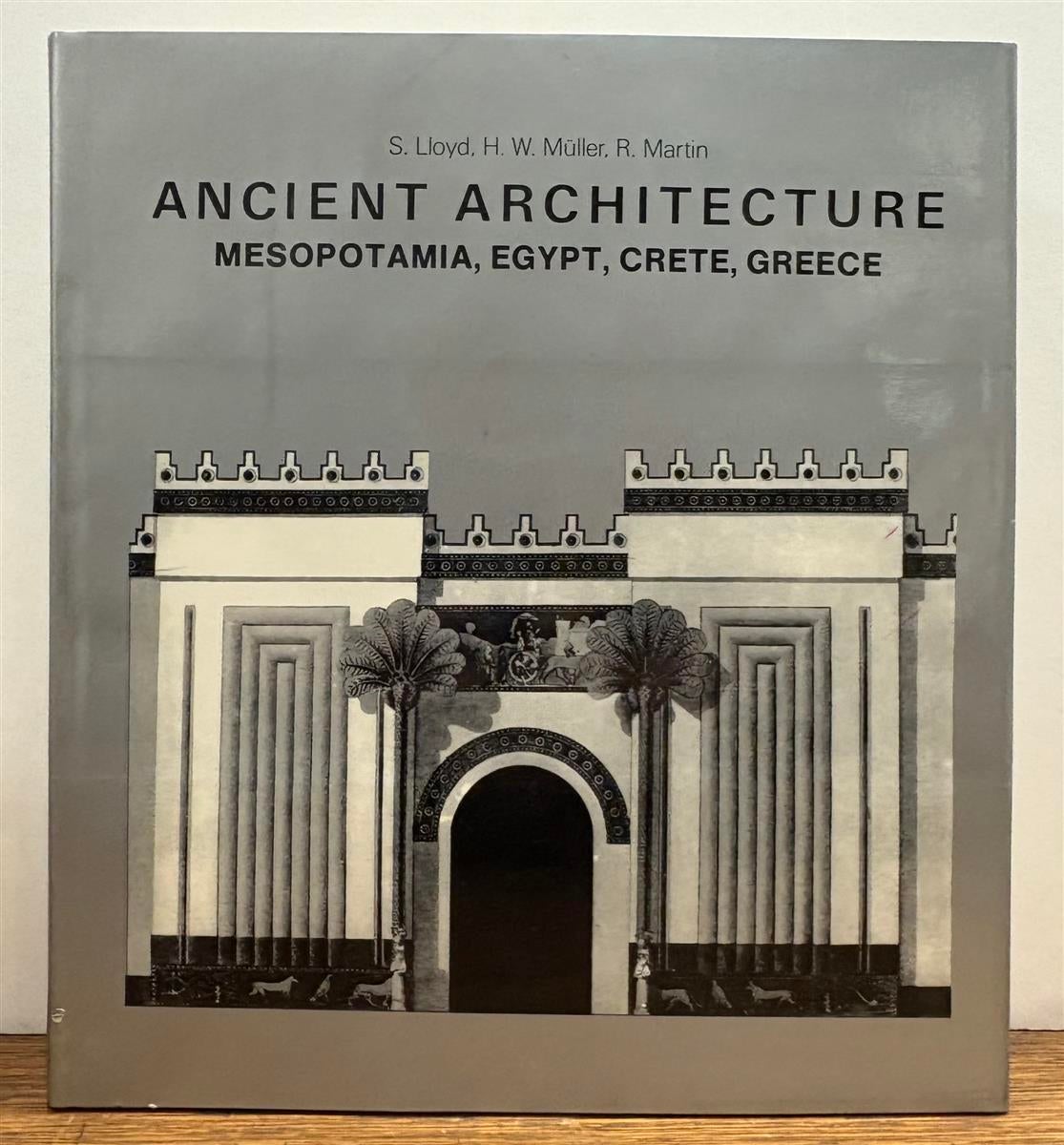 人文 Greek Architecture Roland Martin Ancient Architecture: Mesopotamia, Egypt, Crete, Greece | Seton
