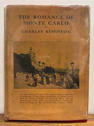 Item #329010 The Romance of Monte Carlo. Charles KINGSTON